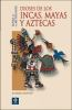 Dioses_de_los_incas__mayas_y_aztecas