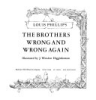 The_brothers_Wrong_and_Wrong_Again