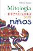 Mitologi__a_mexicana_para_nin__os