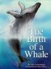 The_birth_of_a_whale