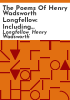 The_poems_of_Henry_Wadsworth_Longfellow