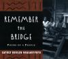 Remember_the_bridge