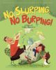 No_slurping__no_burping_