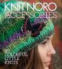 Knit_Noro_accessories