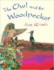 The_owl_and_the_woodpecker