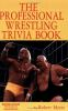 The_professional_wrestling_trivia_book