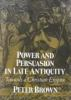 Power_and_persuasion_in_late_antiquity