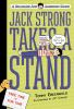 Jack_strong_takes_a_stand___Tommy_Greenwald___illustrations_by_Melissa_Mendes