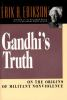 Gandhi_s_truth_on_the_origins_of_militant_nonviolence