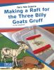 Making_a_Raft_for_the_Three_Billy_Goats_Gruff