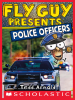 Fly_Guy_Presents__Police_Officers